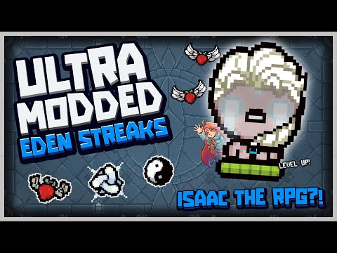 BINDING OF ISAAC RPG!  |  Ultra Modded Eden Streaks