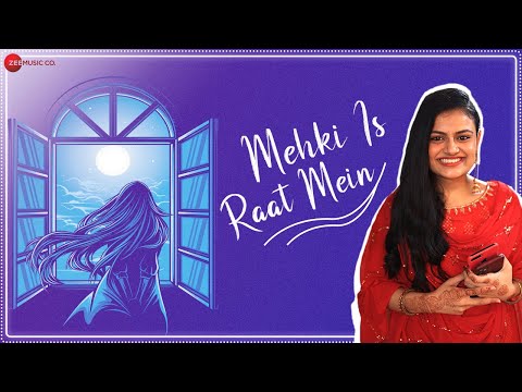 Mehki Is Raat Mein — watch video