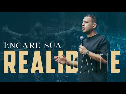 ENCARE SUA REALIDADE | Pastor Raique Carmelo | GET CHURCH FLORIPA