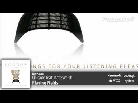 Chicane feat. Kate Walsh - Playing Fields (Armada Lounge Vol. 5)