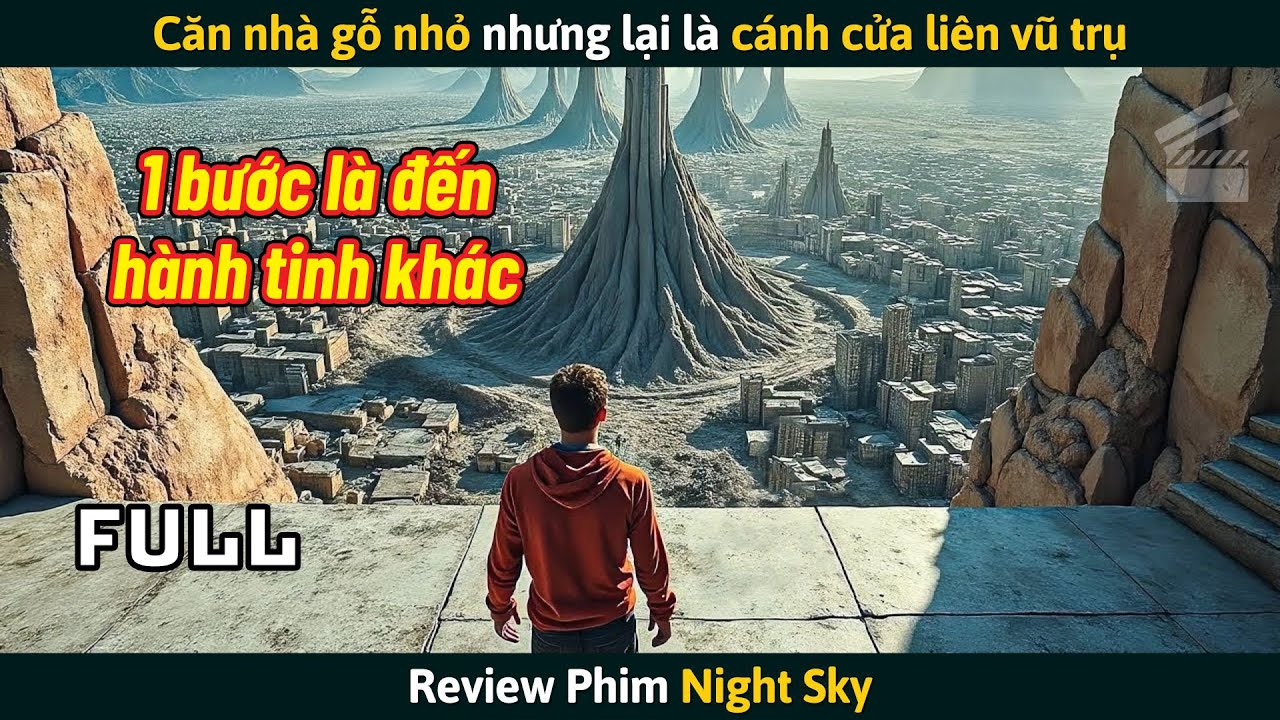 [Review Phim] Căn Nhà Gỗ Nhỏ Nhưng Lại Là Cánh Cửa Liên Vũ Trụ