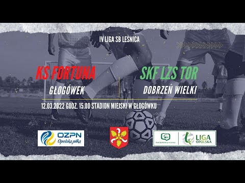 KS Fortuna Głogówek 🆚 TOR Dobrzeń Wielki