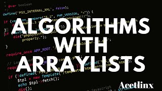Algorithms with ArrayLists (Arrays & ArrayLists) - AP Computer Science A MasterClass