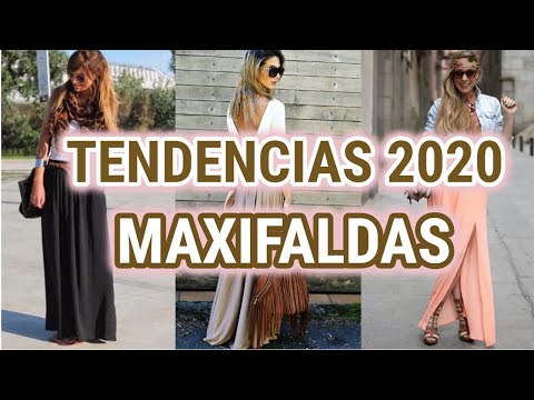NUEVAS TENDENCIAS MODA MUJER 2020 / Combinaciones con falda larga MAXIFALDAS / Fashion Love