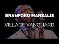 Branford Marsalis Quartet Live @ Village Vanguard 1989 Rare Bootleg | bernie's bootlegs