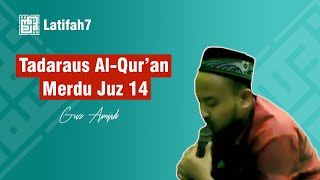 Download lagu 🔴TADARUS QURAN MERDU  || JUZ 14 || GUS AMJAD mp3
