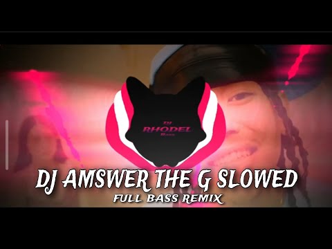 DJ ANSWER THE G - SUPAFLY SLOWED ( FULL BASS REMIX ) Dj Rhodel bass