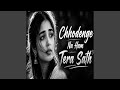Chhodenge Na Ham Tera Sath