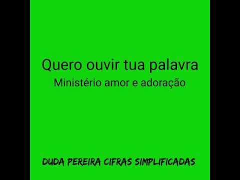Quero Ouvir Tua Palavra - Ministerio Amor e…