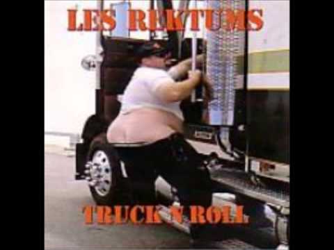Les Rektums - Big Truck