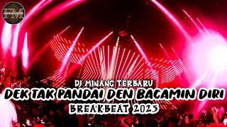 Download lagu DJ NDK PANDAI BACAMIN DIRI BREAKBEAT FULL BASS NEW 2023 mp3