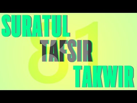 Tafsir Surah al-Takwir (81) - Neil bin Radhan