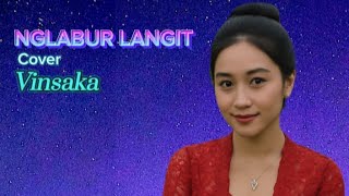 Download lagu Nglabur langit  Cover -  versi Mandarin Vinsaka  official  mp3