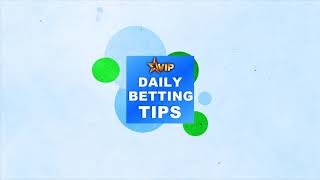Betting TIPS VIP : DAILY PREDICTION