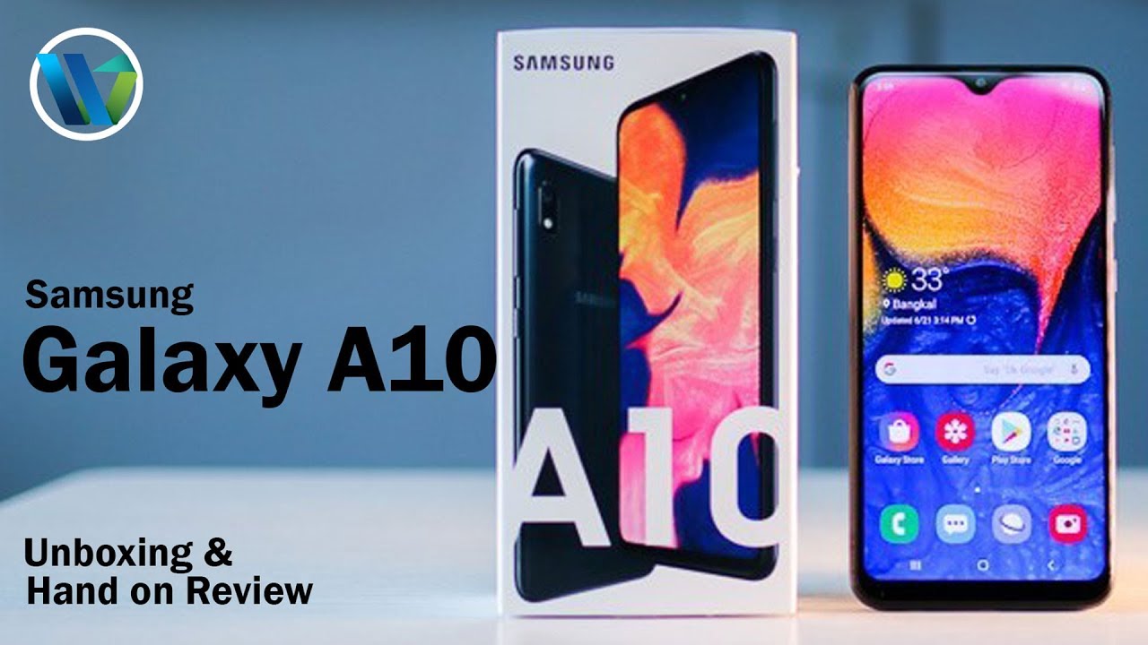 Samsung Galaxy A10 Unboxing and Hand on Review