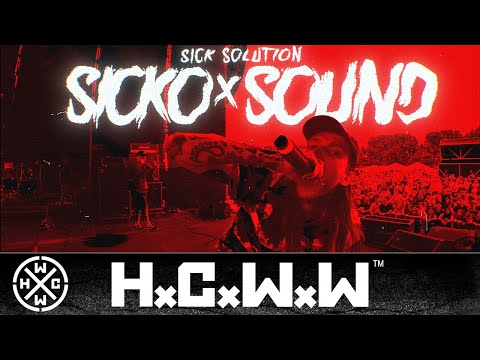 SICK SOLUTION - SICKOxSOUND - HC WORLDWIDE (OFFICIAL HD VERSION HCWW)