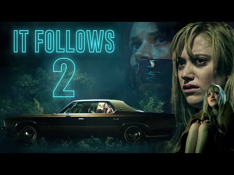 It Follows 2 Trailer | Release Date | Everything You Need To Know!!