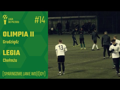 Sparingowe lanie wo(ó)dy | Olimpia II Grudziądz - Legia Chełmża