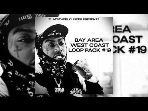 [FREE] BAY AREA x WEST COAST LOOP PACK #19 | Inspired by Young Slo-Be, Mozzy, EBK Jaybo, Larry June