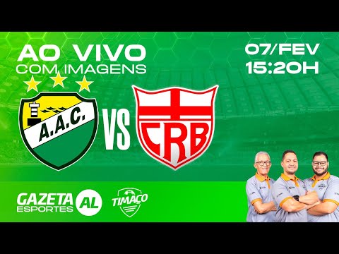 AO VIVO: CORURIPE x CRB | COM IMAGENS | ALAGOANO 2026 | 7ª RODADA