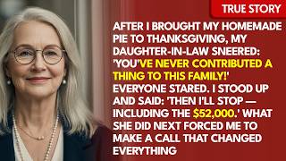 My Daughter-In-Law Called Me Someone Who's Never Contributed Anything At Thanksgiving Dinner ...