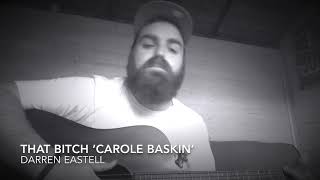 Video thumbnail of "Tiger King Tribute - That B**tch Carole Baskin (Darren Eastell)"