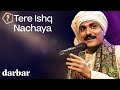 Tere Ishq Nachaya Bulleh Shah Zeeshan Ali