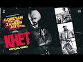 Khet Official Video Himmat Sandhu Armaan Bedil Preet Aujla Goreyan Naal Lagdi Zameen Jatt Di