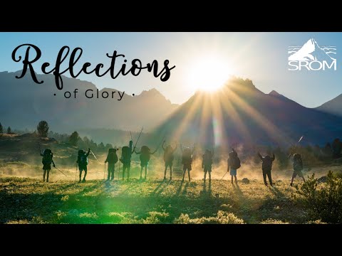 Reflections of Glory: SROM 2022