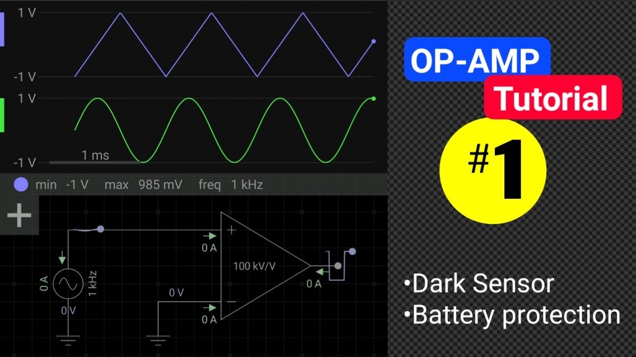 Op-Amp Tutorial #1 Basic Knowledge & Comparator