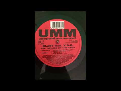 Blast Feat. V.D.C. - The Princes Of the Night ( Serious Rope Main mix)