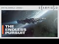 Into the Starfield: The Endless Pursuit