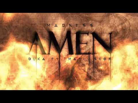 17. Buka ft. Mati, Skor - AMEN / Madness Blend / Chory BT 2017