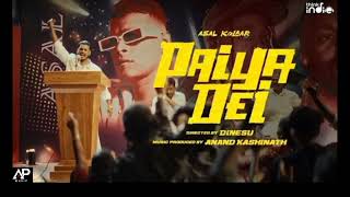 Download lagu Asal kolaar I Paiya Dei | Dinesu I Kashinath #trending #apmusic mp3