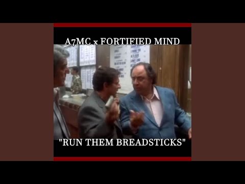 Run Them Breadsticks (feat. Fortified Mind)