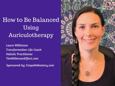How to Be Balanced Using Auriculotherapy