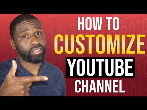 How to customize YouTube channel layout 2020