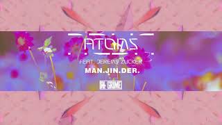 RL Grime, Jeremy Zucker - Atoms (MANJINDER Remix)