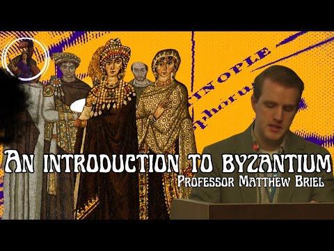 An Introduction to Byzantium with Professor Matthew Briel