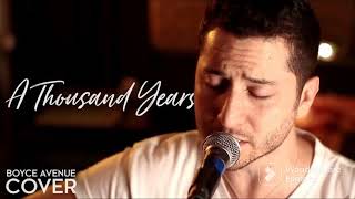 A Thousand Years - Boyce Avenue