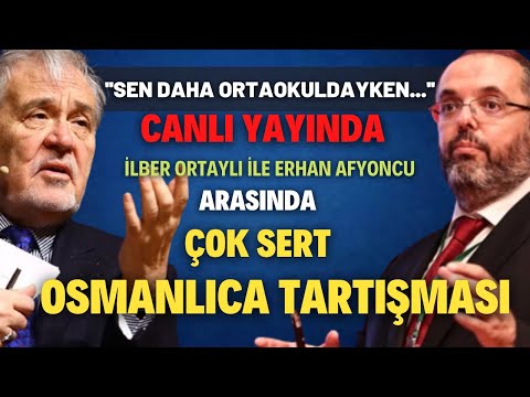 Canlı Yayında İlber Ortaylı İle Erhan Afyoncu Arasında Sert Tartışma..."Sen Daha Ortaokuldayken..."
