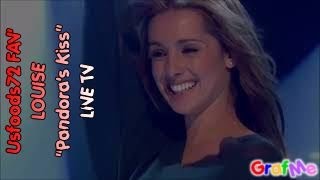 LOUISE &quot; Pandora&#39;s Kiss &quot; TV Live - Usfoods72 UK.