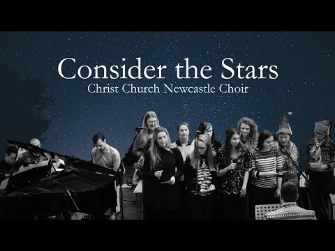 Consider the Stars - Getty - Christ Church Newcastle