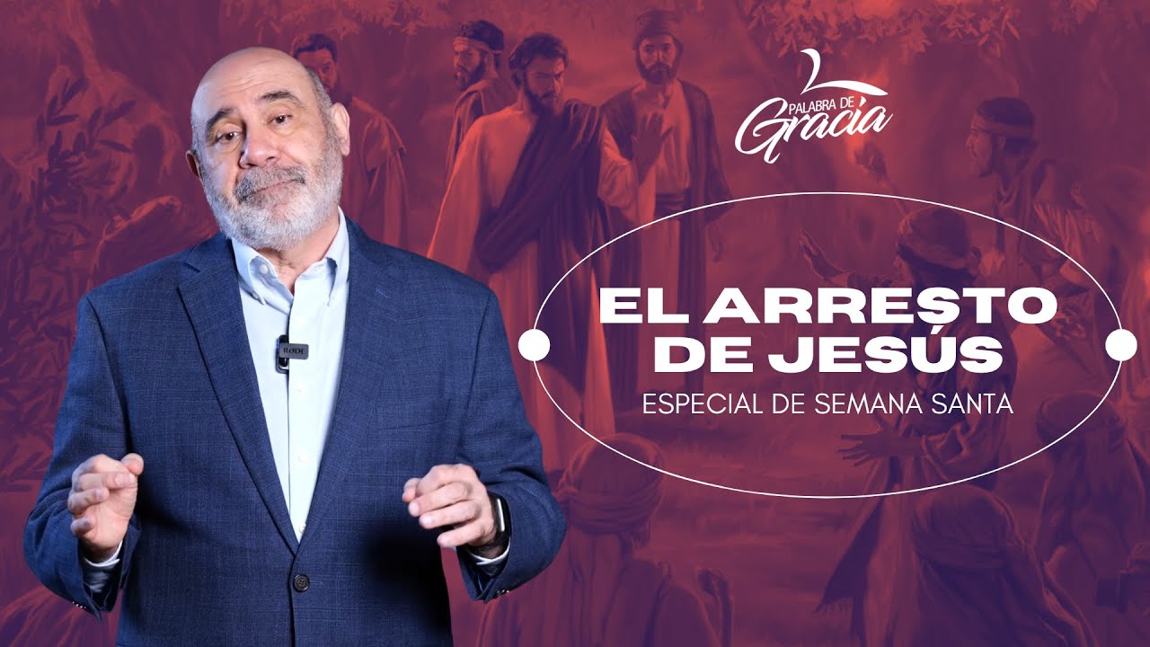 El arresto de Jesús | Pr. Sugel Michelén | PG Pódcast | Especial de Semana Santa