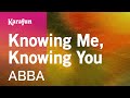 Knowing Me Knowing You ABBA Karaoke Version KaraFun