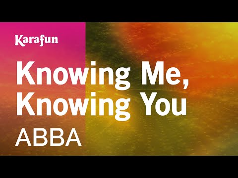 Knowing Me, Knowing You - ABBA | Karaoke Version | KaraFun