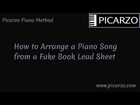 Piano Tutorial 1 - How to Arrange a Piano Song from a Fake Book Lead Sheet - Picarzo 8 Stage Method