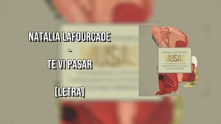 Te Vi Pasar - Natalia Lafourcade [Letra]
