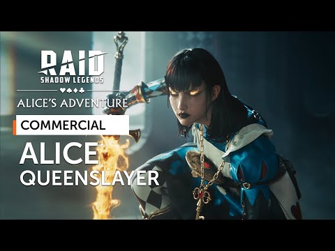 RAID: Shadow Legends x Alice’s Adventure | Alice: Queenslayer (Official Commercial)