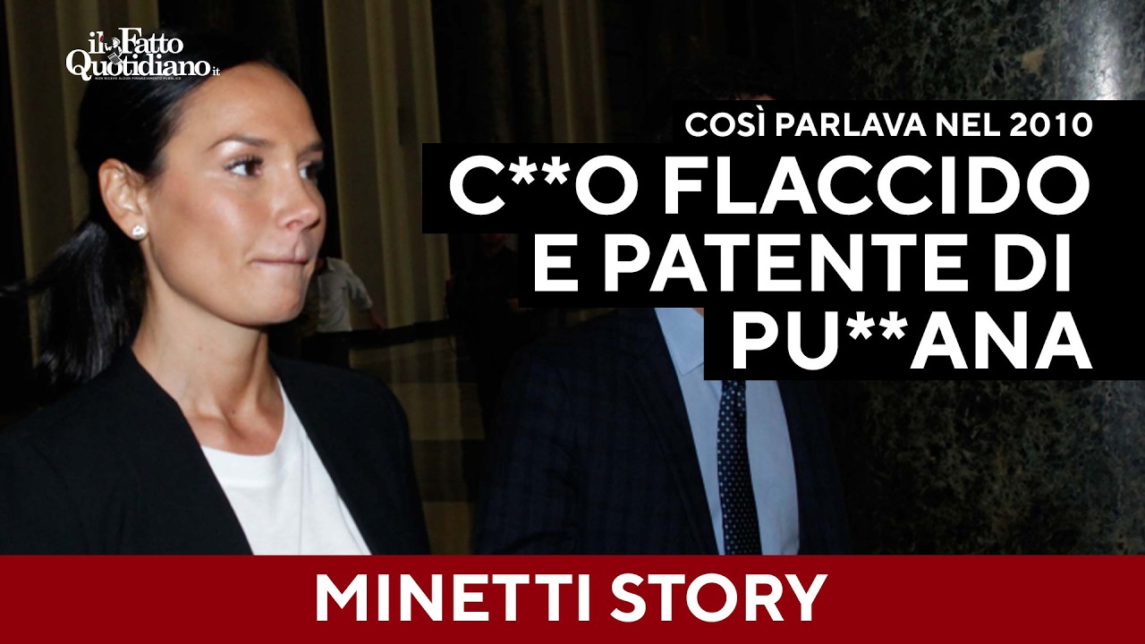 Minetti story, le intercettazioni del 2010. Dal "c**o flaccido", alla "patente di pu**ana"